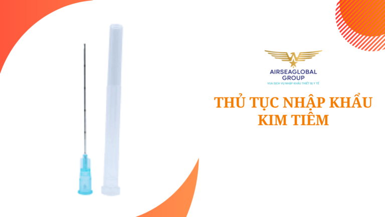 thu tuc nhap khau kim tiem