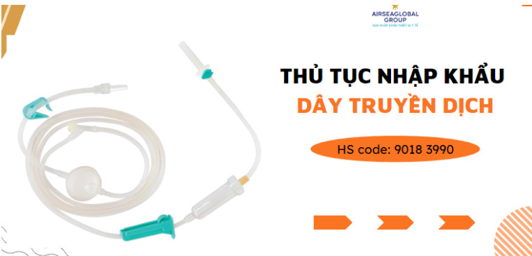 thu tuc nhap khau day truyen dich