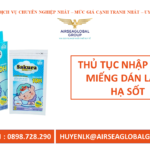 Thủ tục nhập khẩu miếng dán hạ sốt