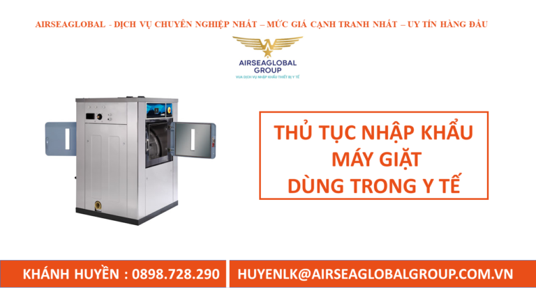 Thủ tục nhập khẩu máy giặt y tế