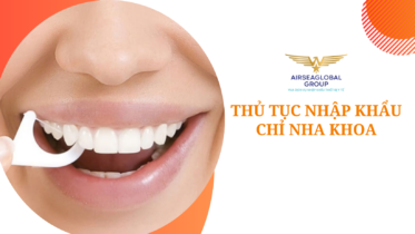 thu tuc nhap khau chi nha khoa