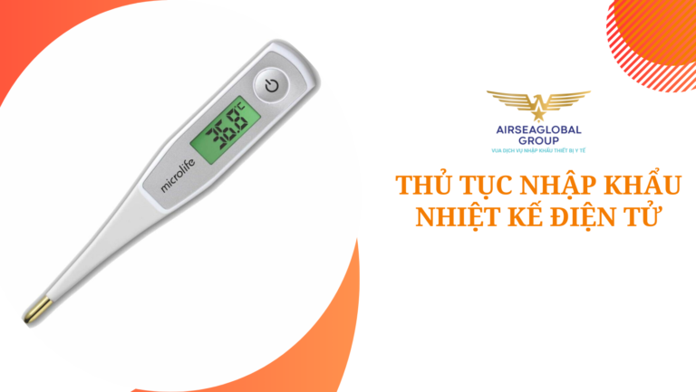 thu tuc nhap khau cua nhiet ke dien tu