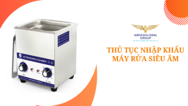 thu tuc nhap khau may rua sieu am