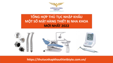 thu tuc nhap khau thiet bi nha khoa