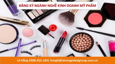ĐĂNG KÝ NGÀNH NGHỀ KINH DOANH MỸ PHẨM