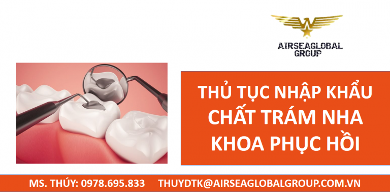 THU TUC NHAP KHAU CHAT TRAM NHA KHOA PHUC HOI