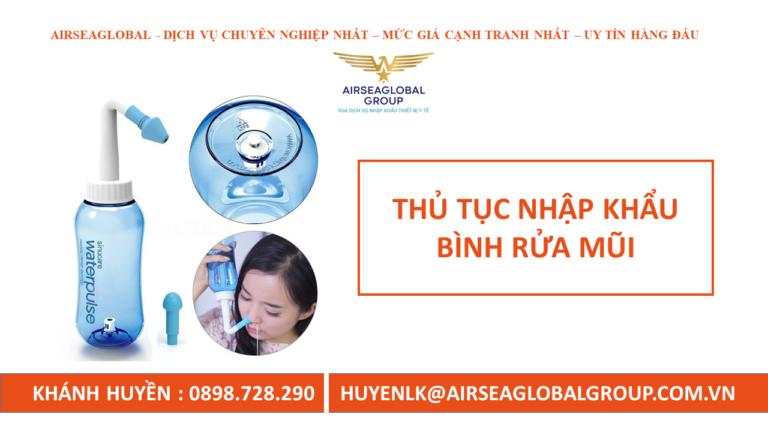 Thủ tục nhập khẩu bình rửa mũi