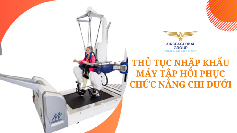 thu tuc nhap khau may tap phuc hoi chuc nang chi duoi