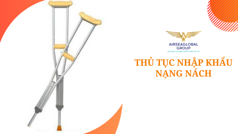 thu tuc nhap khau nang nach