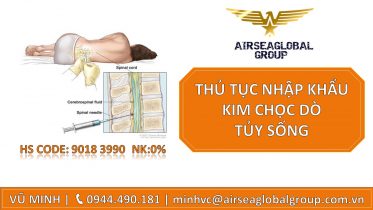 THỦ TỤC NHẬP KHẨU KIM CHỌC DÒ TỦY SỐNG