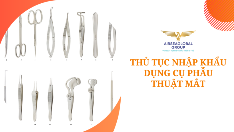 thu tuc nhap khau dung cu phau thuat mat