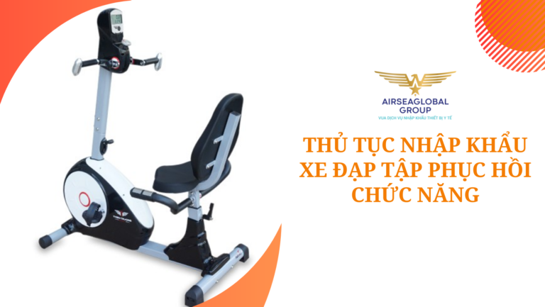 thu tuc nhap khau xe dap tap phuc hoi chuc nang