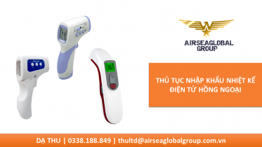 THU TUC NHAP KHAU NHIET KE DIEN TU HONG NGOAI