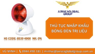 THỦ TỤC NHẬP KHẨU BÓNG ĐÈN TRỊ LIỆU