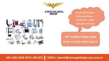 TBYT KHÔNG THÔNG QUAN ĐƯỢC DO THIẾU PHÂN LOẠI, PHÂN LOẠI SAI?? - LIÊN HỆ MS LINH ĐAN 0973.189.870