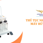 thu tuc nhap khau may hut dich