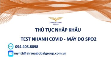 THU TUC NHAP KHAU TEST NHANH COVID