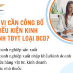 ĐƠN VỊ CẦN CÔNG BỐ ĐỦ ĐIỀU KIỆN KINH DOANH THIẾT BỊ Y TẾ