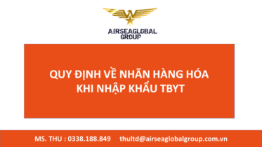 QUY ĐỊNH VỀ NHÃN HÀNG HÓA KHI NHẬP KHẨU TBYT