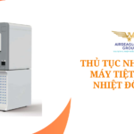 thu tuc nhap khau may tiet trung nhiet do thap