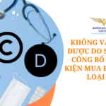 KHÔNG VÀO THẦU ĐƯỢC DO SAI/THIẾU CÔNG BỐ ĐỦ ĐIỀU KIỆN MUA BÁN TTBYT LOẠI BCD