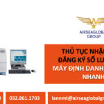 THU TUC NHAP KHAU DANG KY SO LUU HANH MAY DINH DANH VI KHUAN NHANH