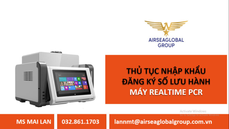 THU TUC NHAP KHAU DANG KY SO LUU HANH MAY REALTIME PCR