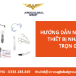 HƯỚNG DẪN NHẬP KHẨU THIẾT BỊ NHA KHOA TRỌN GÓI