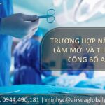 TRƯỜNG HỢP PHẢI LÀM MỚI VÀ THAY ĐỔI CÔNG BỐ TIÊU CHUẨN ÁP DỤNG TBYT LOẠI A, B