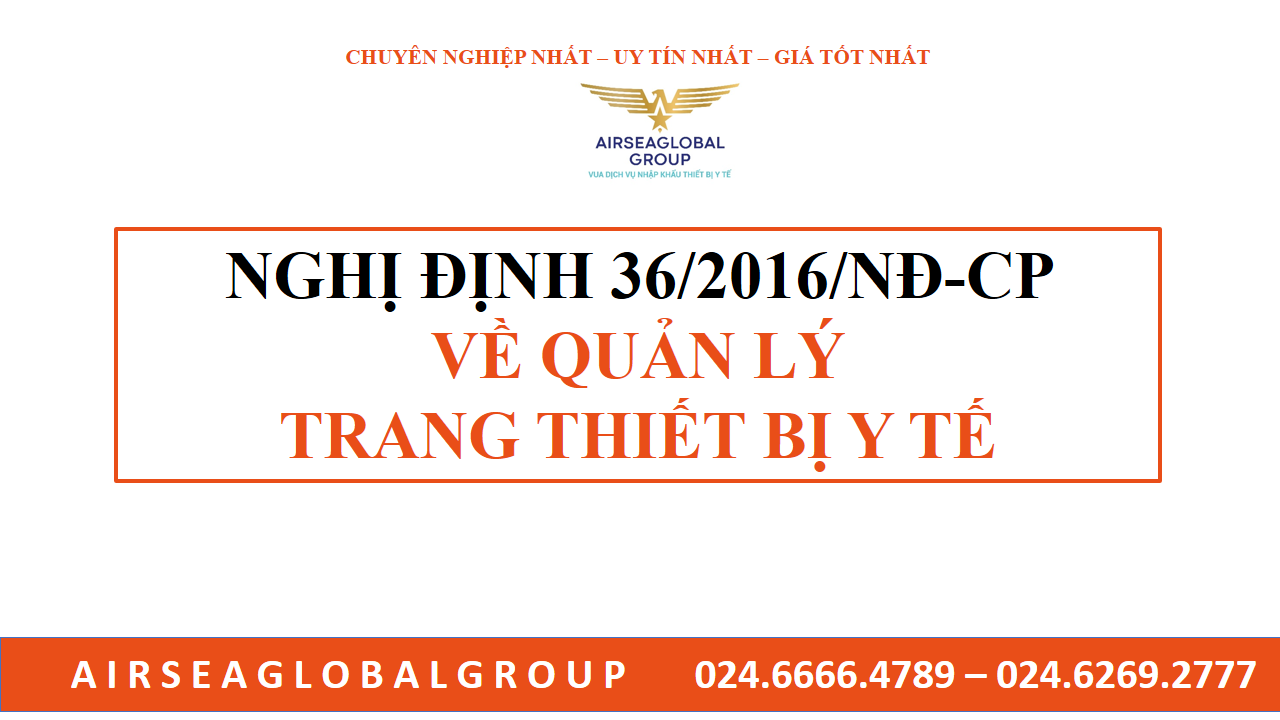 NGHỊ ĐỊNH 36 2016 VỀ QUẢN LÝ TRANG THIẾT BỊ Y TẾ VẪN CÒN HIỆU LỰC