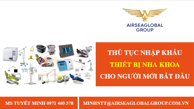 thu tuc nhap khau thiet bi nha khoa