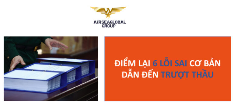 ĐIỂM LẠI 6 LỖI SAI CƠ BẢN DẪN ĐẾN TRƯỢT THẦU