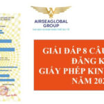 GIẢI ĐÁP 8 CÂU HỎI VỀ ĐĂNG KÝ GIẤY PHÉP KINH DOANH NĂM 2022