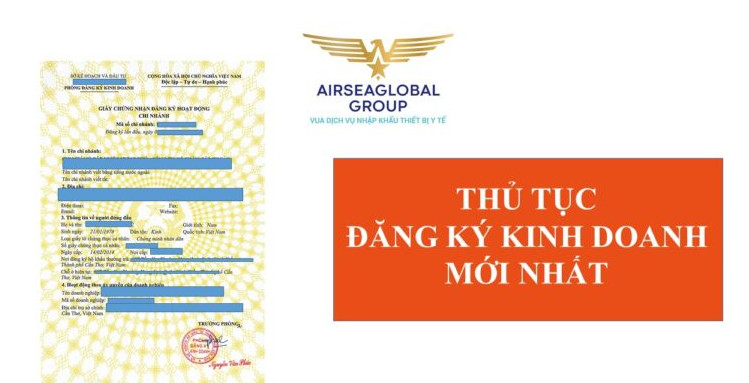 THỦ TỤC ĐĂNG KÝ KINH DOANH MỚI NHẤT