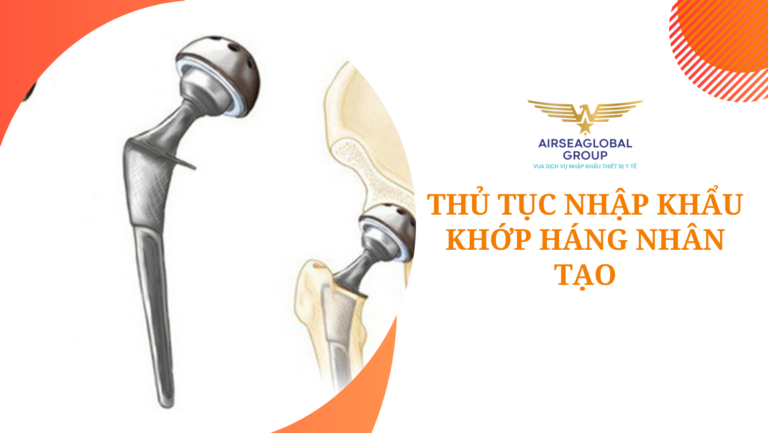 thu tuc nhap khau khop hang nhan tao
