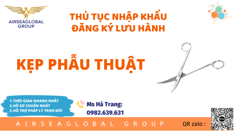thu tuc nhap khau, keo phau thuat, phau thuat, bo dung cu phau thuat, cong bo A, 2022