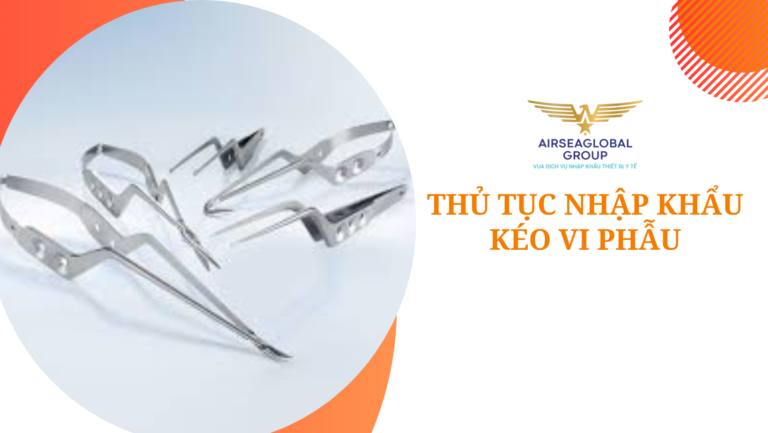 thu tuc nhap khau keo vi phau