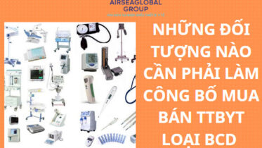 NHỮNG ĐỐI TƯỢNG NÀO CẦN PHẢI LÀM CÔNG BỐ MUA BÁN TTBYT LOẠI BCD