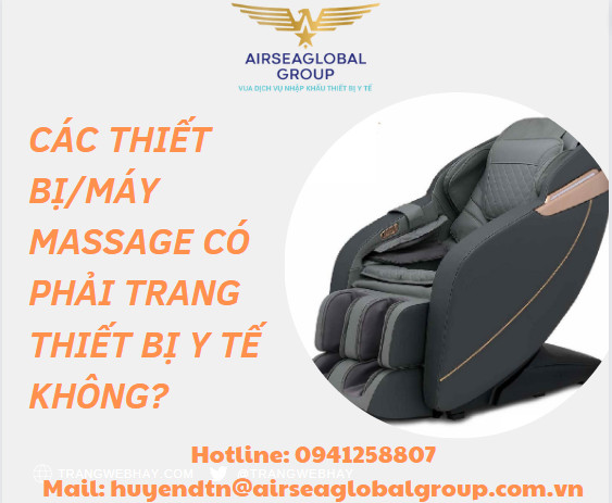 CÁC THIẾT BỊ/MÁY MASSAGE CÓ PHẢI TRANG THIẾT BỊ Y TẾ KHÔNG?