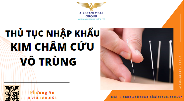 Chào các bác! Airseaglobal Group hiện có hơn 2300 khách hàng thiết bị y tế, thông quan 15,000 tờ khai hải quan hàng y tế, xin giấy phép cho hơn 11.000 loại thiết bị y tế và phụ kiện. Trong đó có thủ tục nhập khẩu Kim châm cứu vô trùng