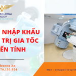 THỦ TỤC NHẬP KHẨU ĐĂNG KÝ LƯU HÀNH MÁY XẠ TRỊ GIA TỐC TUYẾN TÍNH