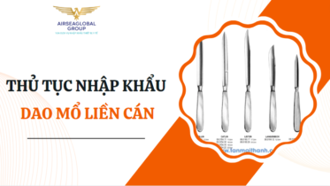nhập khẩu dao mổ liền cán