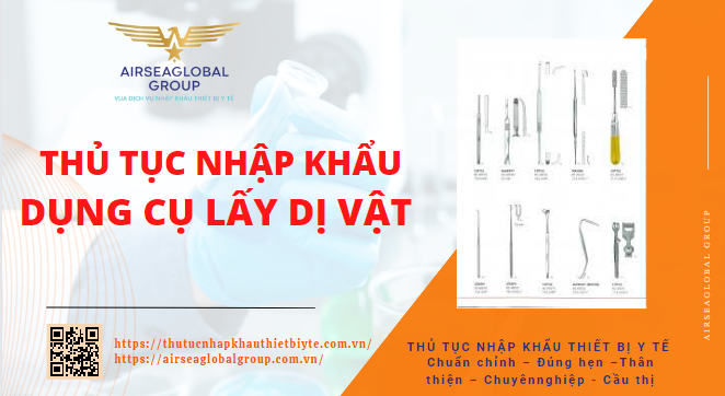 DỤNG CỤ LẤY DỊ VẬT