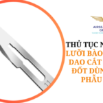 THỦ TỤC NHẬP KHẨU Lưỡi bào, lưỡi cắt, dao cắt sụn, lưỡi đốt dùng trong phẫu thuật