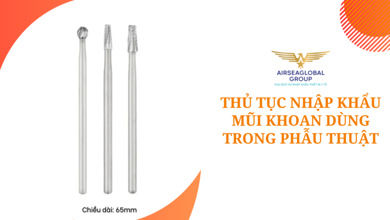 thu tuc nhap khau luoi cua dung trong phau thuat