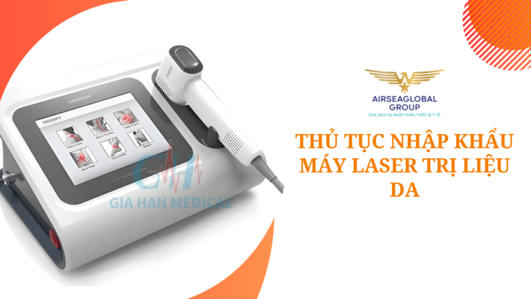 thu tuc nhap khau may laser tri lieu da