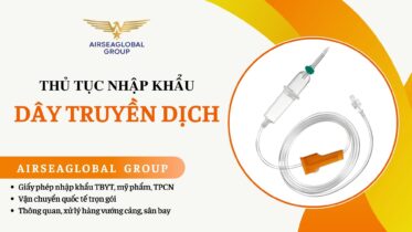 THỦ TỤC NHẬP KHẨU DÂY TRUYỀN DỊCH