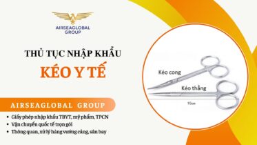 THỦ TỤC NHẬP KHẨU KÉO Y TẾ