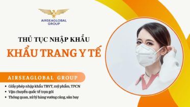 THỦ TỤC NHẬP KHẨU KHẨU TRANG