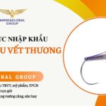 THỦ TỤC NHẬP KHẨU KIM KHÂU VẾT THƯƠNG